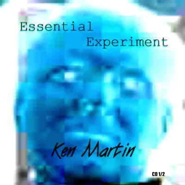 Essential Experiment 1 by Ken Martin - album cover