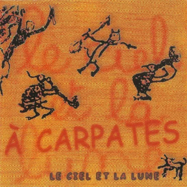 Le ciel et la lune by À Carpates - album cover