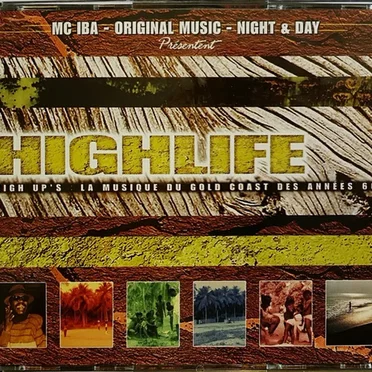 Highlife – High Up’s : La Musique du Gold Coast des années 60 by Various Artists - album cover
