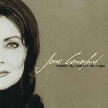 Somebody Sent Me an Angel by Jane Comerford - album cover