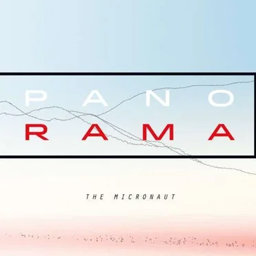 Panorama by The Micronaut - album cover