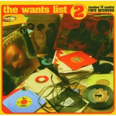 The Wants List 2 (Another 18 Soulful Rare Grooves) by Various Artists - album cover