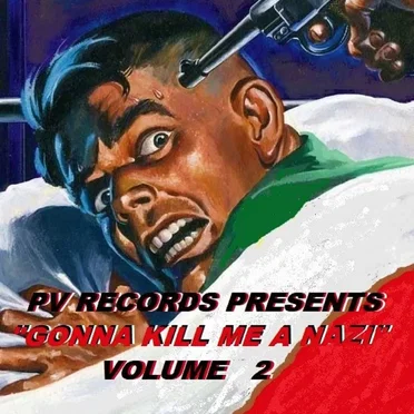Gonna Kill Me A Nazi. Volume 2 by Various Artists - album cover