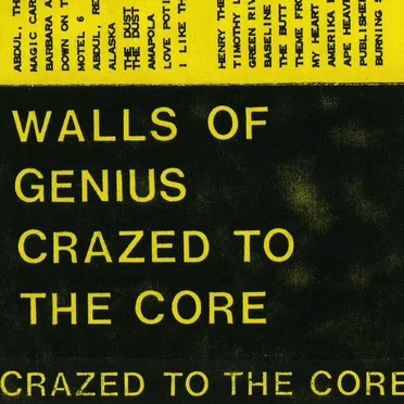 Crazed to the Core by Wall of Genius - album cover