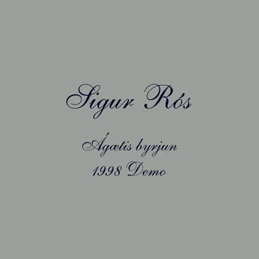 Ágætis byrjun (1998 demo)