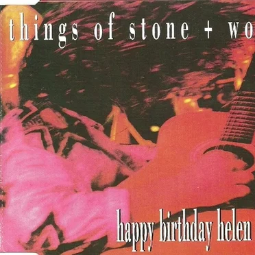 Happy Birthday Helen EP by Things of Stone and Wood - album cover