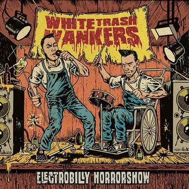 Electrobilly Horrorshow by White Trash Wankers - album cover