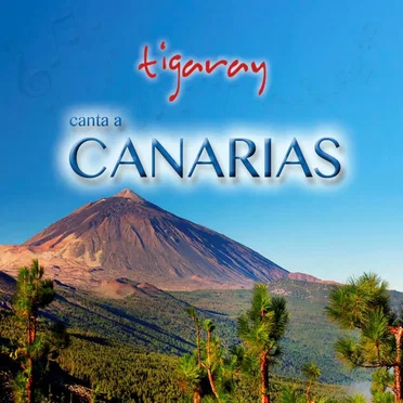 Tigaray canta a Canarias
