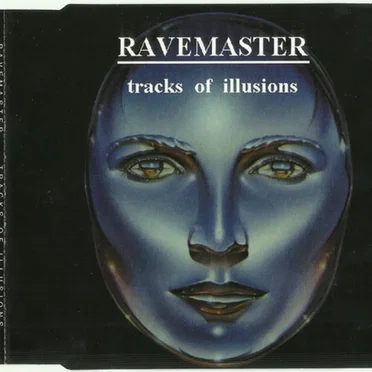 Tracks Of Illusions by Ravemaster - album cover