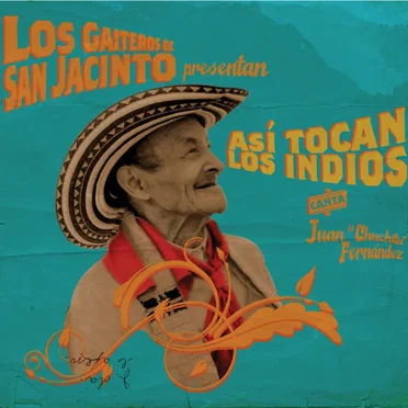 Asi tocan los indios by Gaiteros de San Jacinto - album cover