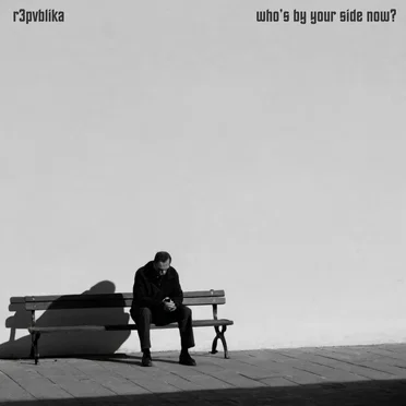 Who's by Your Side? by R3pvblika - album cover