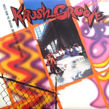 Krush Groove: Music From the Original Motion Picture Sound Track by Various Artists - album cover