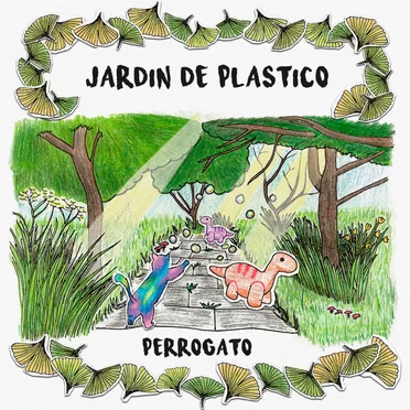 Jardín de Plástico by Perrogato - album cover