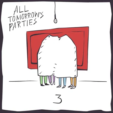 All Tomorrow’s Parties