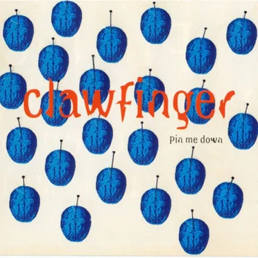 Pin Me Down by Clawfinger - album cover