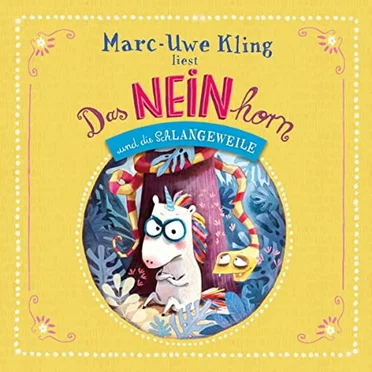 Das NEINhorn und die Schlangeweile by Marc-Uwe Kling - album cover
