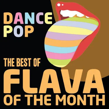 The Best of Flava of the Month: Dance Pop by Various Artists - album cover