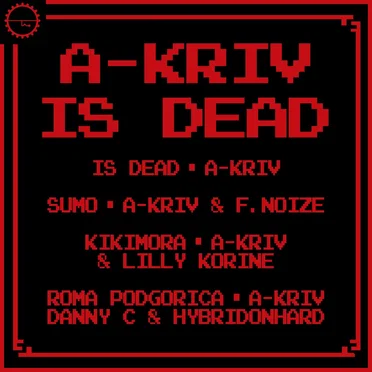 A-KRIV IS DEAD by Various Artists - album cover