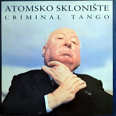 Criminal Tango by Atomsko sklonište - album cover