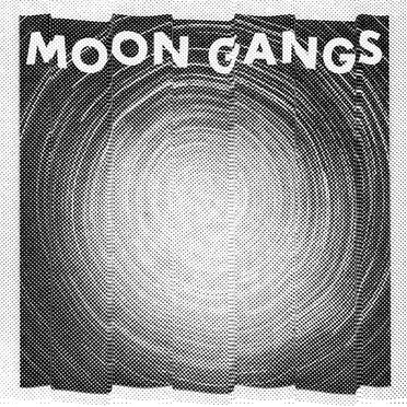 Moon Gangs