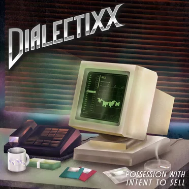Possession With Intent to Sell by Dialectixx - album cover