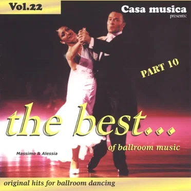 Casa Musica, Volume 22: The Best of Ballroom Music, Part 10 by Various Artists - album cover