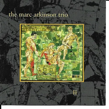 II by The Marc Atkinson Trio - album cover