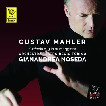 Mahler: Symphony no. 9 / Orchestre Teatro Reggio Torino, Gianandrea Noseda
