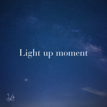 Light up moment