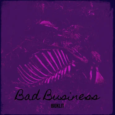 Bad Business
