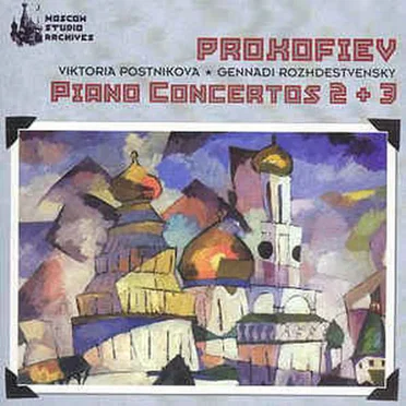 Concertos Nos. 2, 3 for Piano and Orchestra (USSR Ministry of Culture Symphony Orchestra, feat. piano: Victoria Postnikova, conductor: Gennadi Rozhdestvensky)