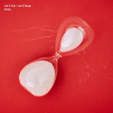 Let It Out by DYGL - album cover