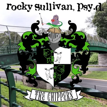 The Chippers by Rocky Sullivan, Psy.D. - album cover