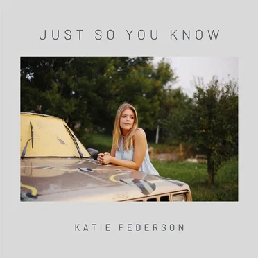 Just So You Know by Katie Pederson - album cover