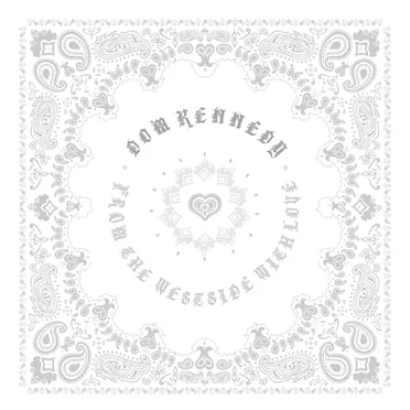 From the Westside With Love by Dom Kennedy - album cover