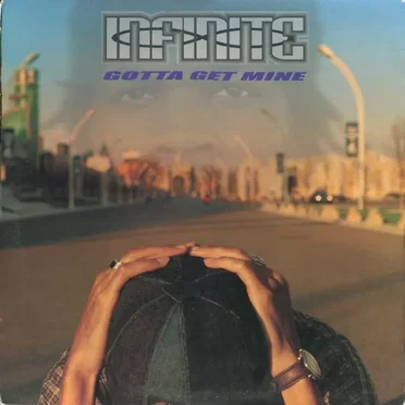 Gotta Get Mine by Infinite - album cover
