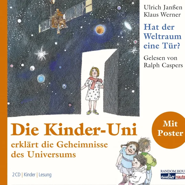 Die Kinder-Uni: Hat der Weltraum eine Tür?