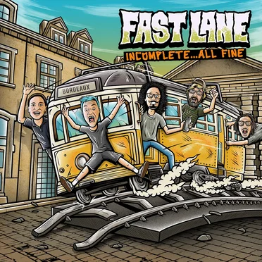 Incomplete... All Fine by Fast Lane - album cover