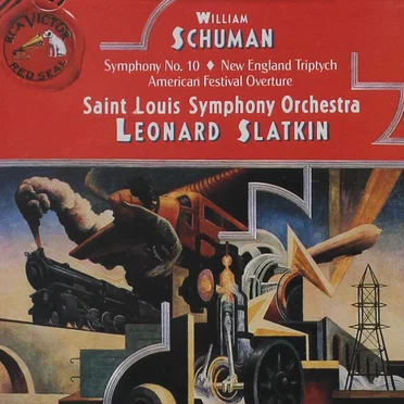 Symphony no. 10 / New England Triptych / American Festival Overture