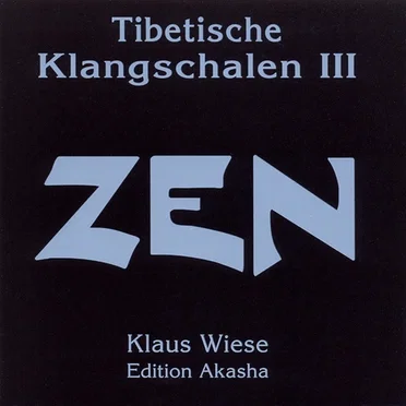 Zen: Tibetische Klangschalen III