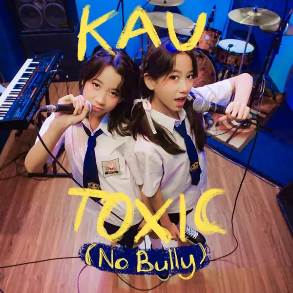 KAU TOXIC (No Bully)