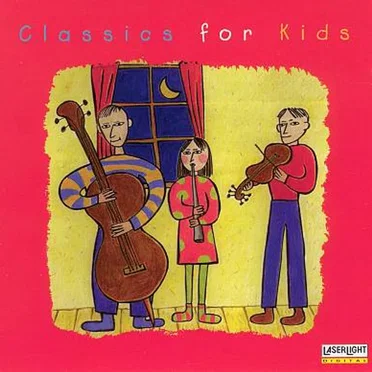 Classics for Kids by Various Artists - album cover