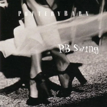 Pottery Barn: PB Swing by Various Artists - album cover
