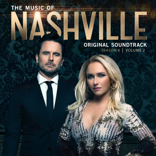The Music of Nashville: Original Soundtrack, Season 6, Volume 2