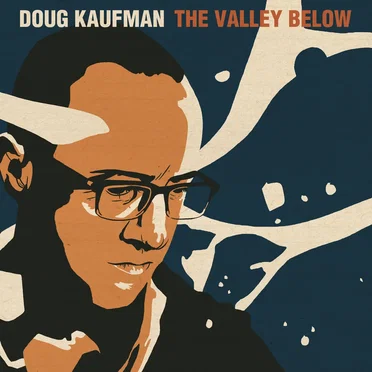 The Valley Below by Doug Kaufman - album cover