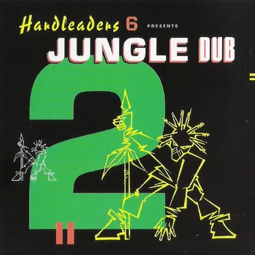 Hardleaders 6 Presents: Jungle Dub 2 by Various Artists - album cover