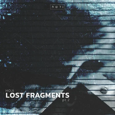 Lost Fragments pt.2 by Hoji - album cover