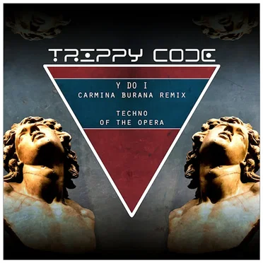 Y do I - Carmina Burana Remix (Techno of the Opera)
