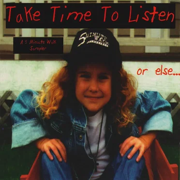 Take Time to Listen, or Else… A 5 Minute Walk Sampler by Various Artists - album cover
