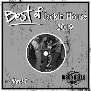 Best of Jackin House 2019, Pt. 1 by Various Artists - album cover